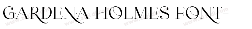 Gardena Holmes Font字体转换